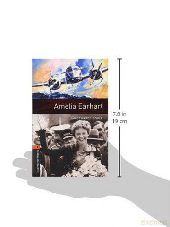 Oxford Bookworms Library: Level 2:: Amelia Earhart [KSIĄŻKA]