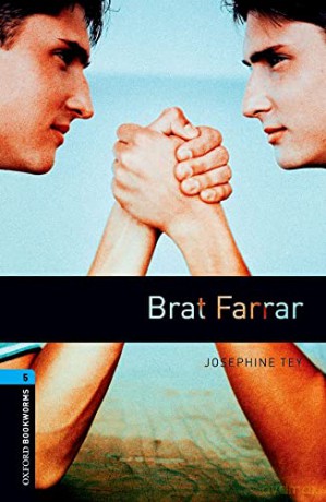 Oxford Bookworms Library: Level 5:: Brat Farrar (Oxford Bookworms ELT) - Josephine Tey [KSIĄŻKA]