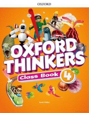 Oxford Thinkers: Level 4: Class Book [KSIĄŻKA]