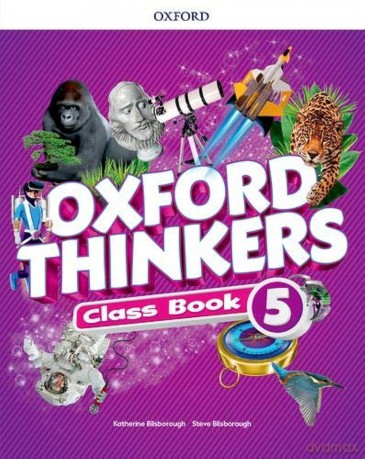Oxford Thinkers: Level 5: Class Book [KSIĄŻKA]