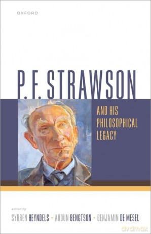 P. F. Strawson and his Philosophical Legacy [KSIĄŻKA]