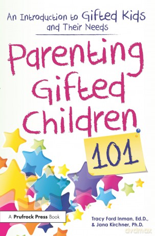 Parenting Gifted Children 101: An Introduction to Gifted Kids and Their Needs - Inman [KSIĄŻKA]