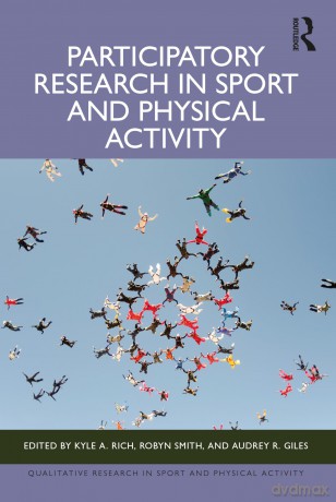 Participatory Research in Sport and Physical Activity (Qualitative Research in Sport and Physical Activity) - Kyle A. Rich [KSIĄŻKA]