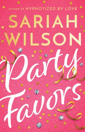 Party Favors - Sariah Wilson [KSIĄŻKA]