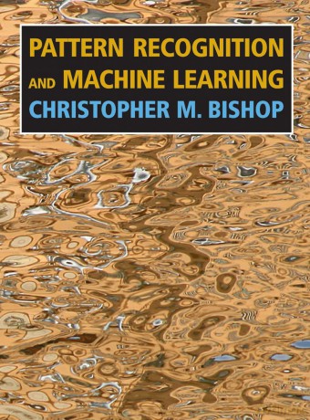Pattern Recognition and Machine Learning (Information Science and Statistics) - Christopher Bishop [KSIĄŻKA]