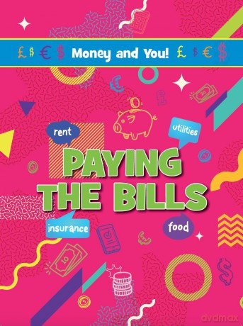 Paying the Bills (Money and You!) - Astra Birch [KSIĄŻKA]