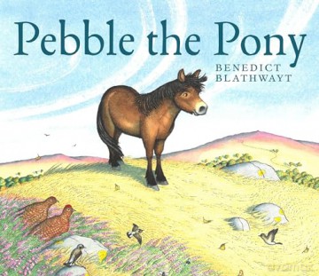 Pebble the Pony - Benedict Blathwayt [KSIĄŻKA]