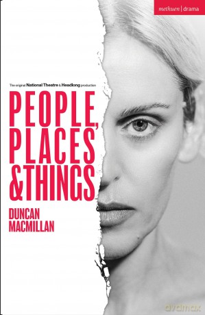 People, Places and Things (Modern Plays) - Duncan Macmillan [KSIĄŻKA]