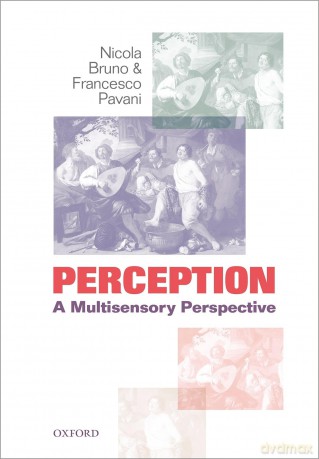 Perception: A multisensory perspective - Nicola; Pavan Bruno [KSIĄŻKA]