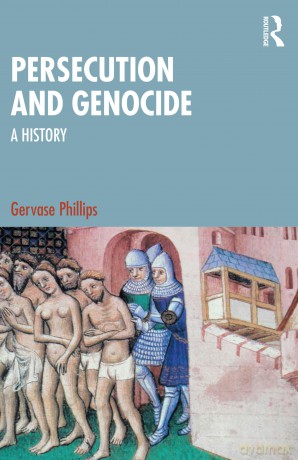 Persecution and Genocide: A History - Phillips [KSIĄŻKA]