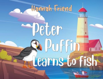 Peter Puffin Learns to Fish - Hannah Friend [KSIĄŻKA]