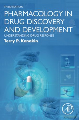 Pharmacology in Drug Discovery and Development: Understanding Drug Response - Terry P. Kenakin [KSIĄŻKA]