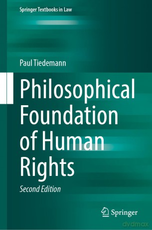 Philosophical Foundation of Human Rights (Springer Textbooks in Law) - Paul Tiedemann [KSIĄŻKA]