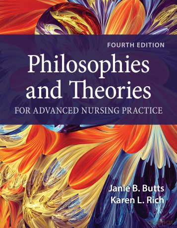 Philosophies and Theories for Advanced Nursing Practice - Butts [KSIĄŻKA]