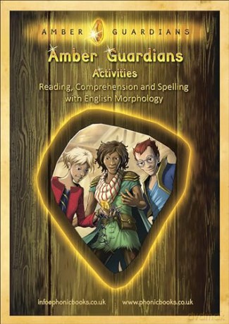 Phonic Books Amber Guardians Activities: Suffixes, prefixes and root words (Phonic Books Catch Up Readers) - Phonic Books [KSIĄŻKA]