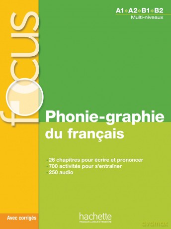 Phonie-graphie du francais (A1-B2): H.EXERCICES - Christelle Berger [KSIĄŻKA]