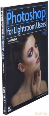 Photoshop for Lightroom Users (Voices That Matter) - Scott Kelby [KSIĄŻKA]