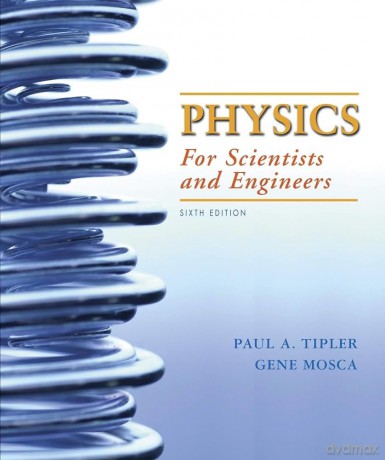 Physics for Scientists and Engineers with Modern Physics, Extended Version: 2020 Media Update - Tipler Paul A [KSIĄŻKA]