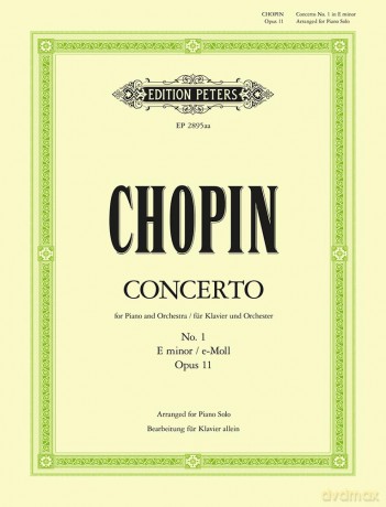 Piano Concerto No. 1 in E Minor Op. 11 (Arranged for Piano Solo): Simplified and Abridged (Edition Peters) - Frederic Chopin [KSIĄŻKA]