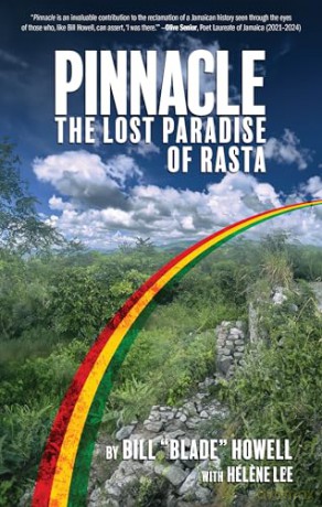 Pinnacle: The Lost Paradise of Rasta - Bill Howell [KSIĄŻKA]