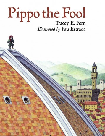 Pippo the Fool (Junior Library Guild Selection (Charlesbridge Paper)) - Tracey Fern [KSIĄŻKA]