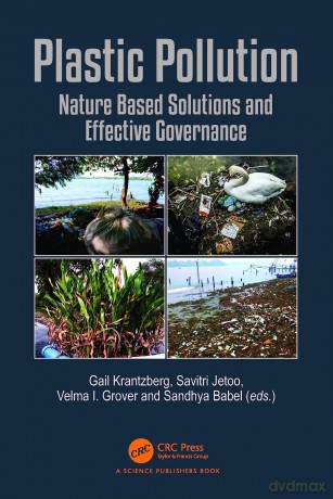 Plastic Pollution: Nature Based Solutions and Effective Governance (Water) - Gail Krantzberg [KSIĄŻKA]