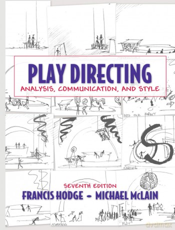 Play Directing: Analysis, Communication, and Style - Francis Hodge [KSIĄŻKA]