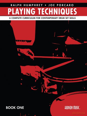 Playing Techniques - Book 1: A Complete Curriculum for Contemporary Drum Set Skills - Joe Bergamini [KSIĄŻKA]