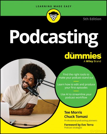 Podcasting For Dummies [KSIĄŻKA]
