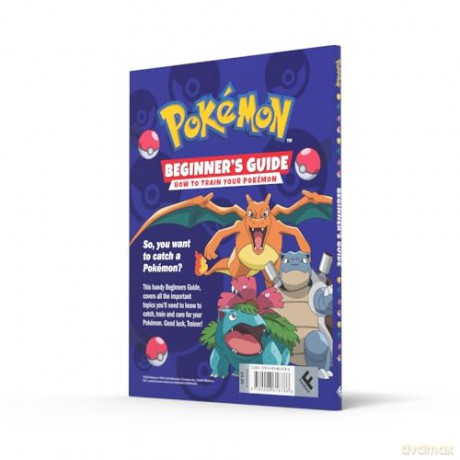 Pokémon Beginners Guide: The ultimate introduction to the world of Pokémon. [KSIĄŻKA]