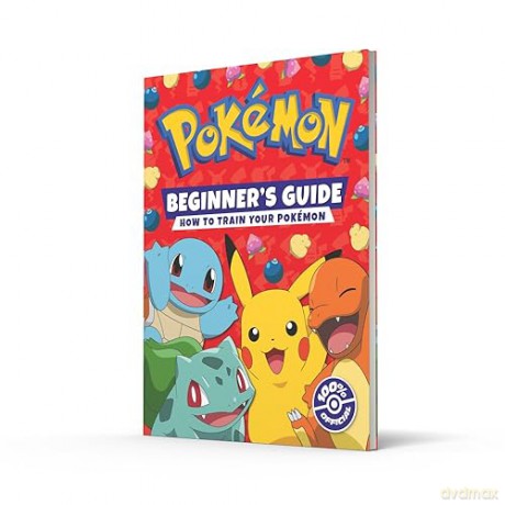 Pokémon Beginners Guide: The ultimate introduction to the world of Pokémon. [KSIĄŻKA]