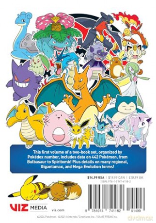 Pokémon: The Complete Pokémon Pocket Guide, Vol. 1: The Complete Pokémon Guide; #001-442 Bulbasaur to Spiritomb: Volume 1 - Shogakukan [KSIĄŻKA]