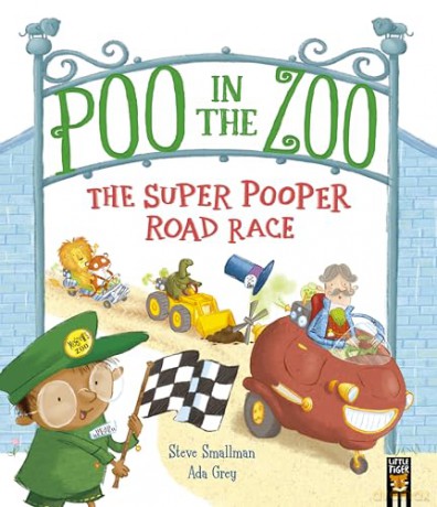 Poo in the Zoo: The Super Pooper Road Race (Poo in the Zoo, 5) - Steve Smallman [KSIĄŻKA]