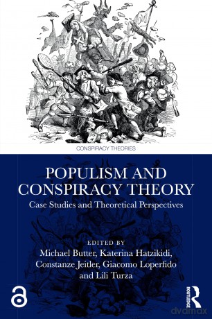 Populism and Conspiracy Theory: Case Studies and Theoretical Perspectives (Conspiracy Theories) - Butter Michael [KSIĄŻKA]