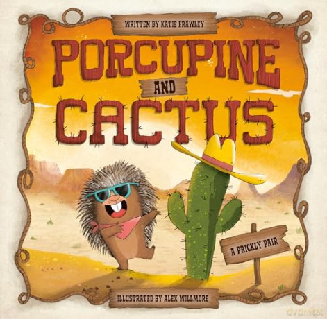 Porcupine and Cactus: A Prickly Pair - Katie Frawley [KSIĄŻKA]