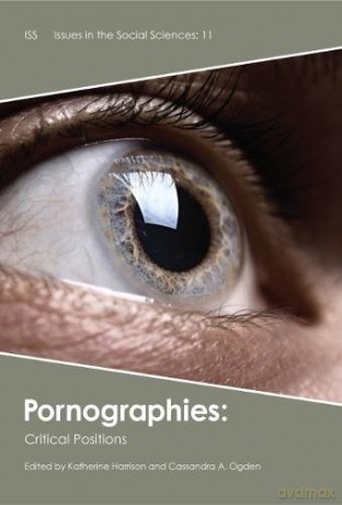Pornographies: Critical Positions - Katherine Harrison [KSIĄŻKA]