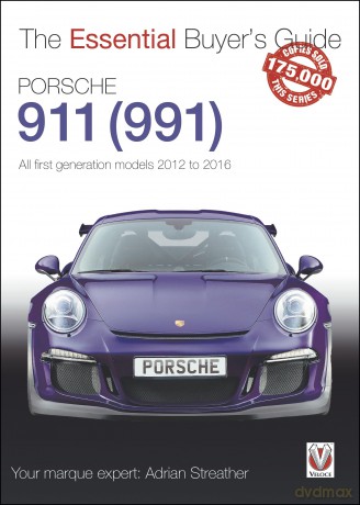 Porsche 911 (991): All first generation models 2012 to 2016 (Essential Buyer's Guide) - Adrian Streather [KSIĄŻKA]