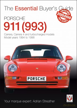 Porsche 911 (993): Carrera, Carrera 4 and turbocharged models. Model years 1994 to 1998 (Essential Buyer's Guide) - Adrian Streather [KSIĄŻKA]