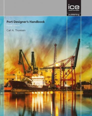 Port Designer's Handbook - Carl A Thoresen [KSIĄŻKA]