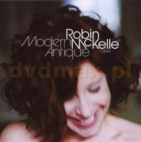 Robin Mckelle: Modern Antique [CD]