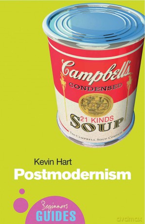 Postmodernism: A Beginner's Guide (Beginner's Guides) - Kevin Hart [KSIĄŻKA]