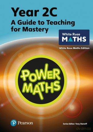 Power Maths Teaching Guide 2C - White Rose Maths edition (Power Maths Print) - Tony Staneff [KSIĄŻKA]