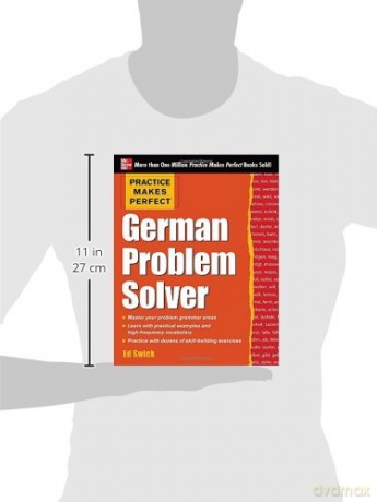 Practice Makes Perfect German Problem Solver: With 130 Exercises (NTC FOREIGN LANGUAGE) - Ed Swick [KSIĄŻKA]