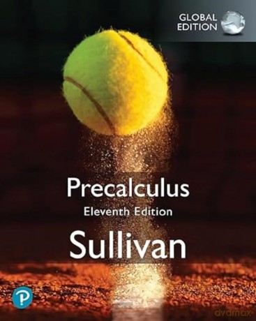 Precalculus, Global Edition - Michael Sullivan [KSIĄŻKA]