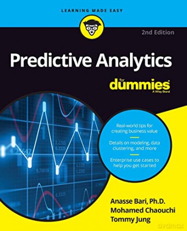 Predictive Analytics For Dummies, 2nd Edition - Anasse Bari [KSIĄŻKA]