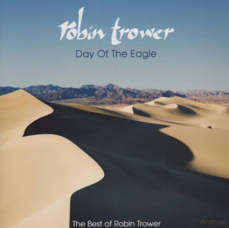 Robin Trower: Day Of The Eagle - The Best Of [CD]