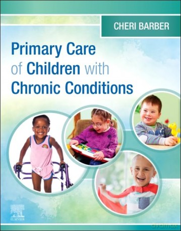 Primary Care of Children with Chronic Conditions - Cheri Barber [KSIĄŻKA]