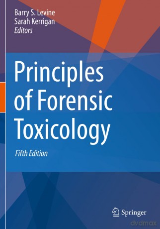 Principles of Forensic Toxicology - Barry S. Levine [KSIĄŻKA]