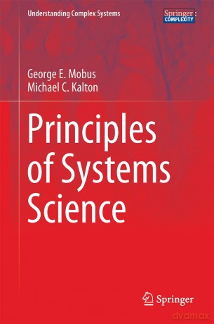 Principles of Systems Science (Understanding Complex Systems) - Mobus [KSIĄŻKA]