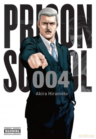 Prison School, Vol. 4: 5699 Volume 4 (PRISON SCHOOL GN) - Akira Hiramoto [KOMIKS]